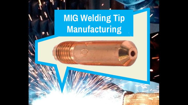 mig-welding-tip-manufacturing